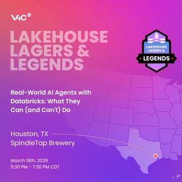 Cover Image for Lakehouse, Lagers & Legends [Houston]: Real-World AI Agents with Databricks: What They Can (and Can't) Do