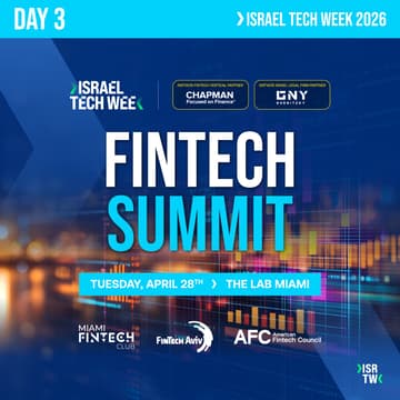 Cover Image for FinTech Summit at Israel Tech Week Miami 2026