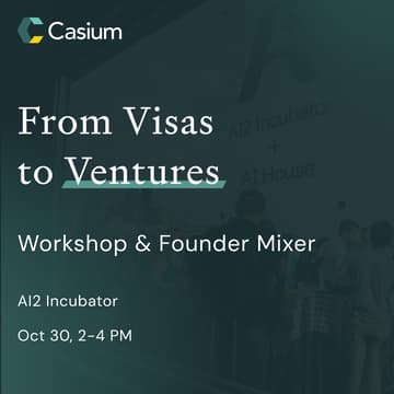 Cover Image for From Visas to Ventures: Workshop & Founder Mixer