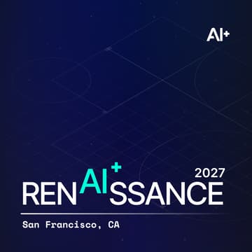 Cover Image for AI+ Renᴬᴵssance Conference 2027