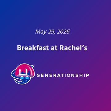 Cover Image for Generationship Breakfast at Rachel's