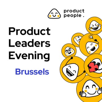 Cover Image for 🇧🇪 Brussels Product Leaders Evening | Product People