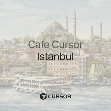 Cover Image for Cafe Cursor Istanbul
