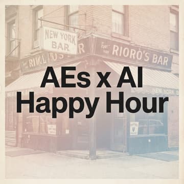 Cover Image for AEs X AI NYC Happy Hour #1