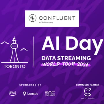 Cover Image for AI Day Toronto - Data Streaming World Tour 2026 by Confluent, an IBM Company (w/ The AI Collective)