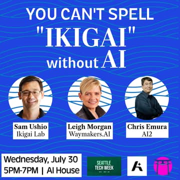 Cover Image for You Can't Spell "IKIGAI" Without AI