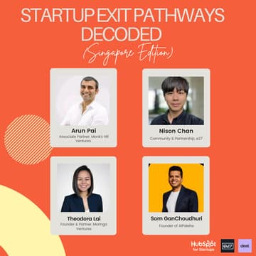 Cover Image for [Singapore] Startup Exit Pathways Decoded - organized by HubSpot For Startups, e27 and Deel