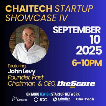 Cover Image for ChaiTech Startup Showcase IV Presented by the Ontario Jewish Startup Network (OJSN)