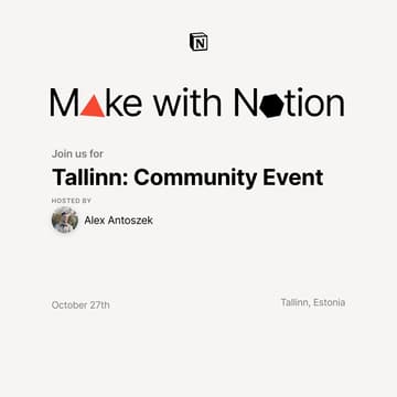 Cover Image for Make with Notion: Tallinn