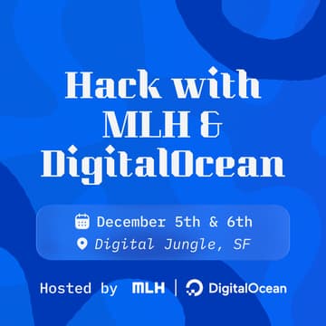 Cover Image for Hack with MLH and DigitalOcean: SF