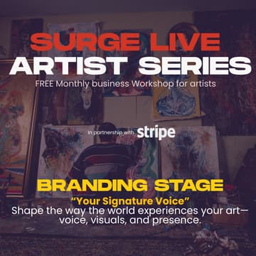 Cover Image for SURGE LIVE ARTIST SERIES -  In Partnership with STRIPE - BRANDING STAGE