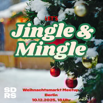 Cover Image for 🎄Let’s Jingle & Mingle: SDRs of Germany Weihnachtsmarkt Meetup – Berlin Edition