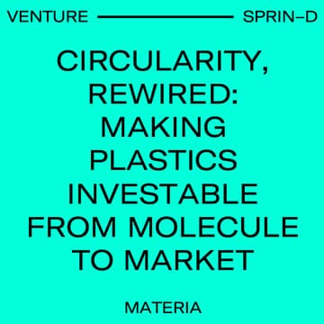 Cover Image for Circularity, Rewired: Making Plastics Investable from Molecule to Market
