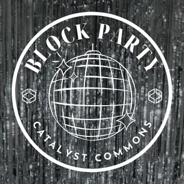 Cover Image for Catalyst Commons Block Party