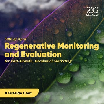 Cover Image for Regenerative Monitoring and Evaluation for Post-Growth, Decolonial Marketing