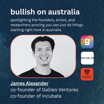 Cover Image for bullish on australia: co-founder of galileo ventures