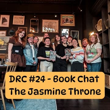 Cover Image for ✨ DRC #24 — Book Chat: The Jasmine Throne (Tasha Suri)✨