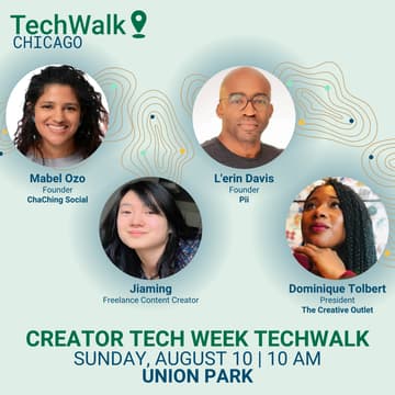 Cover Image for Creator Tech Week TechWalk | Chicago, 8/10