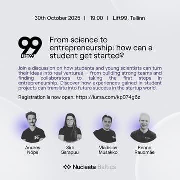 Cover Image for Nucleate Baltics: From science to entrepreneurship: How can a student get started