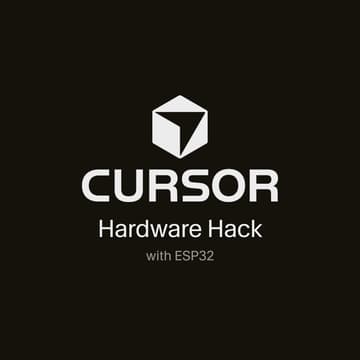 Cover Image for Cursor ESP32 Hardware Hack