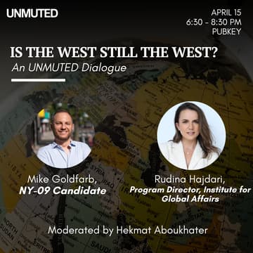 Cover Image for An UNMUTED Dialogue: Is the West Still the West?