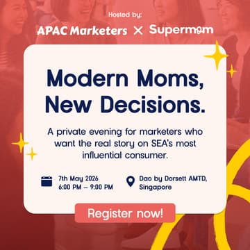 Cover Image for APAC Marketers x Supermom: Modern Moms, New Decisions