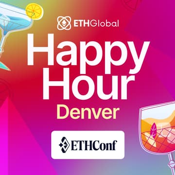 Cover Image for ETHConf x ETHGlobal Happy Hour Denver