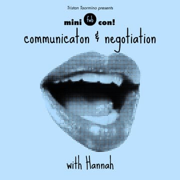 Cover Image for fwb mini con π Communication & Negotiation with Hannah