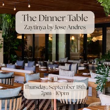 Cover Image for The Dinner Table at Zaytinya by Jose Andres (Miami Beach)