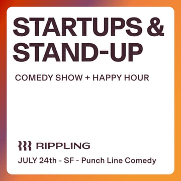 Cover Image for Rippling x Startups Comedy Show
