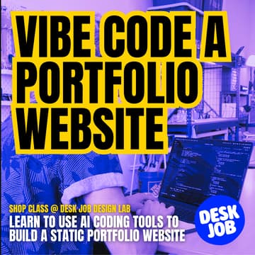 Cover Image for Shop Class: Vibe Code a Portfolio Website