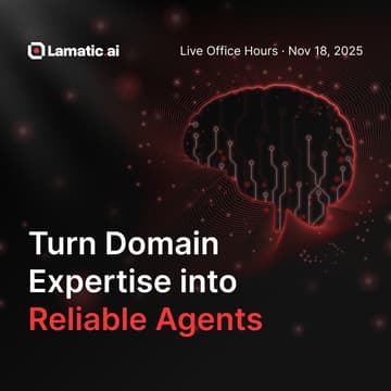 Cover Image for Turn Domain Expertise into Reliable Agents | Launch Live