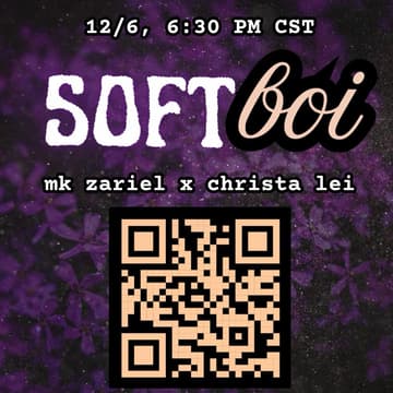 Cover Image for SOFT BOI: A Reading with MK Zariel + christa lei