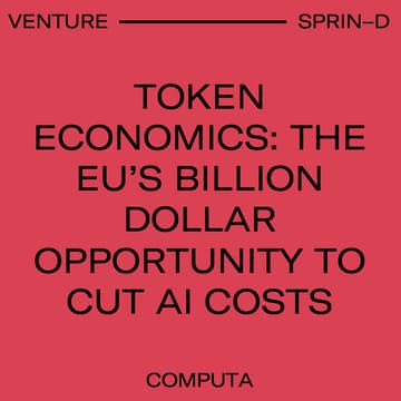 Cover Image for Token economics: The EU’s billion dollar opportunity to cut AI costs