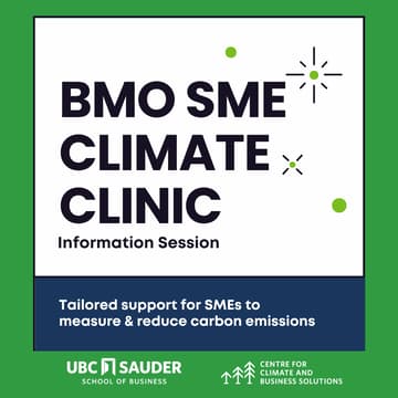 Cover Image for BMO SME Climate Clinic Info Session: How We Help SMEs Measure and Reduce Emissions