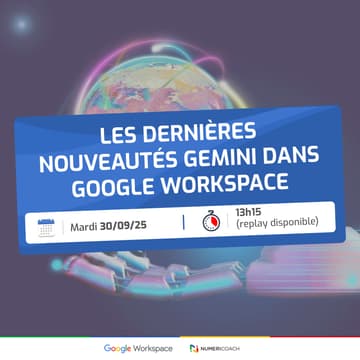 Cover Image for Les dernière nouveautés Gemini dans Google Workspace