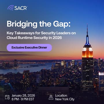 Cover Image for Key Takeaways for Security Leaders on Cloud Runtime Security in 2026