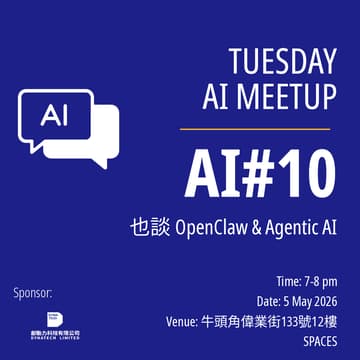 Cover Image for Tuesday AI Meetup #10 - 也談 OpenClaw & Agentic AI 😂🦞