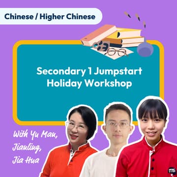 Cover Image for Mind Stretcher Secondary 1 Jumpstart Holiday CHINESE / HIGHER CHINESE Workshop | Head of Chinese Yu Man