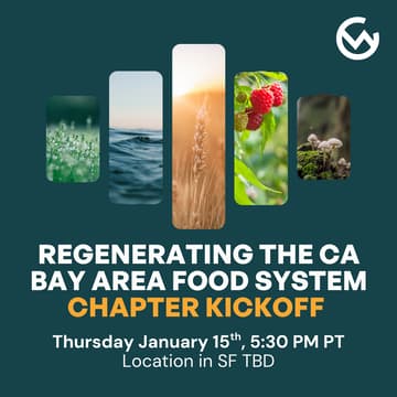 Cover Image for Regenerating the CA Bay Area Food System - Chapter Launch