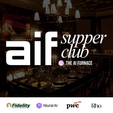 Cover Image for AI Founders Supper Club (Hosted by The AI Furnace)