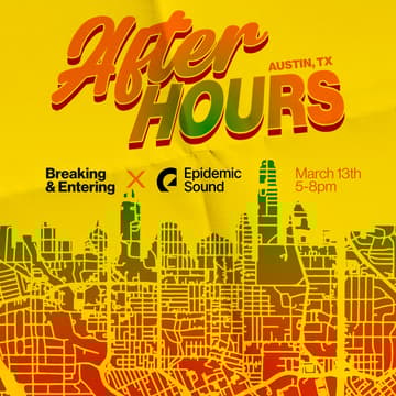 Cover Image for Breaking & Entering After Hours Happy Hour with Epidemic Sound