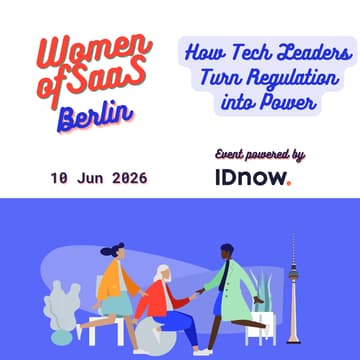 Cover Image for Women of SaaS Berlin – How Tech Leaders Turn Regulation into Power