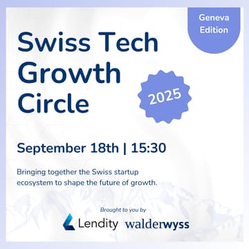 Cover Image for Swiss Tech Growth Circle - Geneva Edition