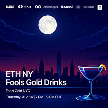 Cover Image for ETH NY Fools Gold Drinks with STXN, Tectonic, Alphaledger