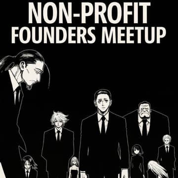 Cover Image for Non-Profit Founders Meetup - Community Only