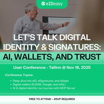 Cover Image for Let’s Talk Digital Identity & Signatures: AI, Wallets, and Trust - eID Easy User Conference - Tallinn @ Nov 18, 2025