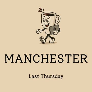 Cover Image for Founders Coffee Club (Inc Coworking & Nibbles 🥞) - MCR