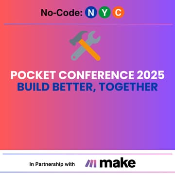 Cover Image for 🚀 POCKET CONFERENCE: Build Better, Together