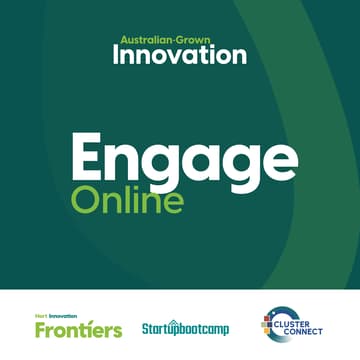 Cover Image for Australian-Grown Innovation Online Engage Session 1